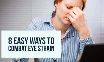 8 Easy Ways to Combat Eye Strain