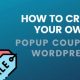 Cómo crear su propia ventana emergente de cupones en WordPress