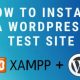 Cómo instalar un sitio de prueba de WordPress en su computadora