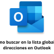 Cómo buscar en la lista global de direcciones en Outlook