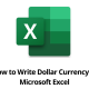 Cómo escribir moneda en dólares en Microsoft Excel
