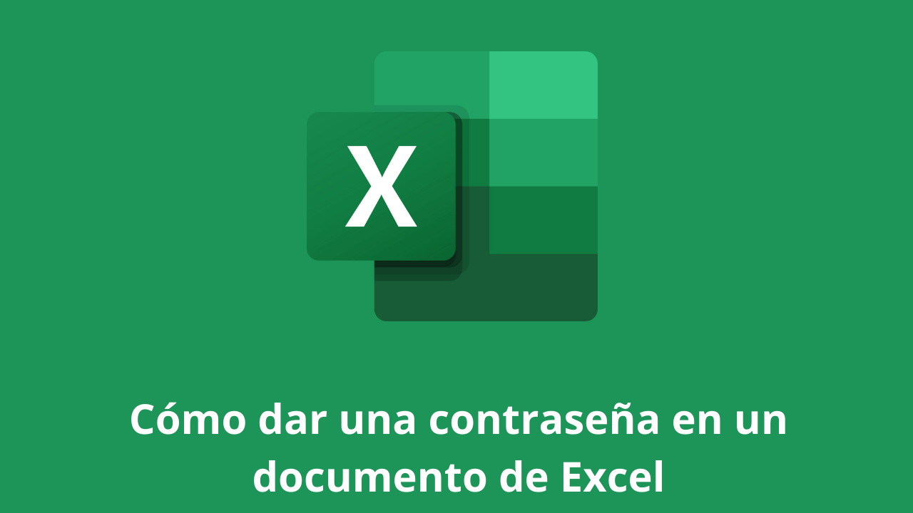 Cómo dar una contraseña en un documento de Excel
