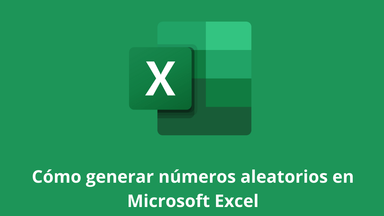 Cómo generar números aleatorios en Microsoft Excel