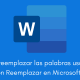 Cómo reemplazar las palabras usando la función Reemplazar en Microsoft Word