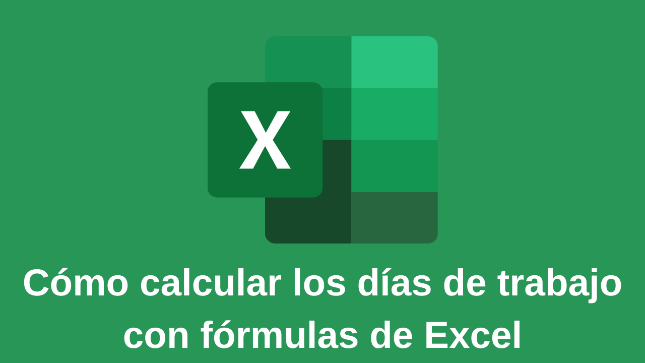 Cómo calcular los días de trabajo con fórmulas de Excel.