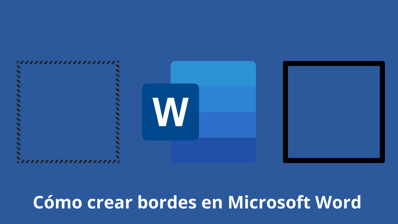 Cómo crear bordes en Microsoft Word