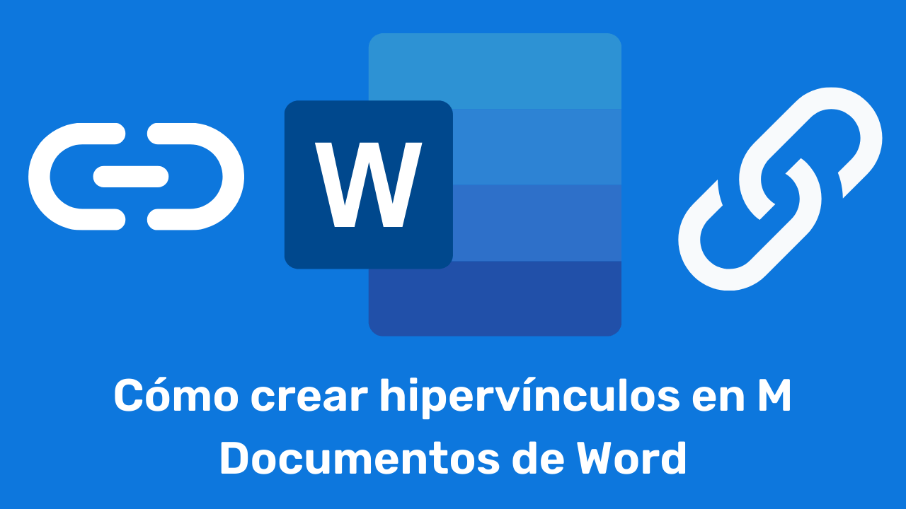 Cómo crear hipervínculos en los documentos de MS Word