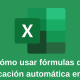 Cómo usar fórmulas de clasificación automática en Excel