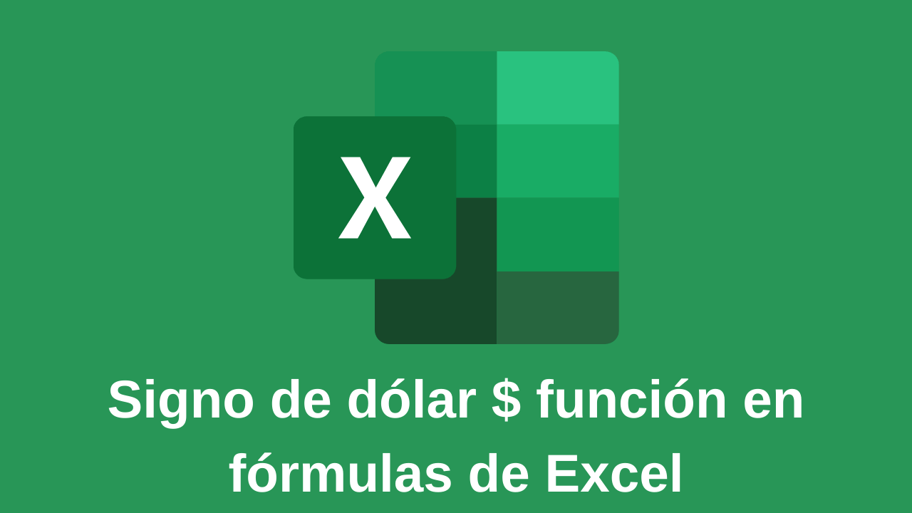 Signo de dólar $ función en fórmulas de Excel