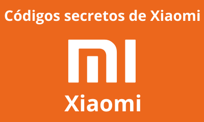 Códigos secretos de Xiaomi