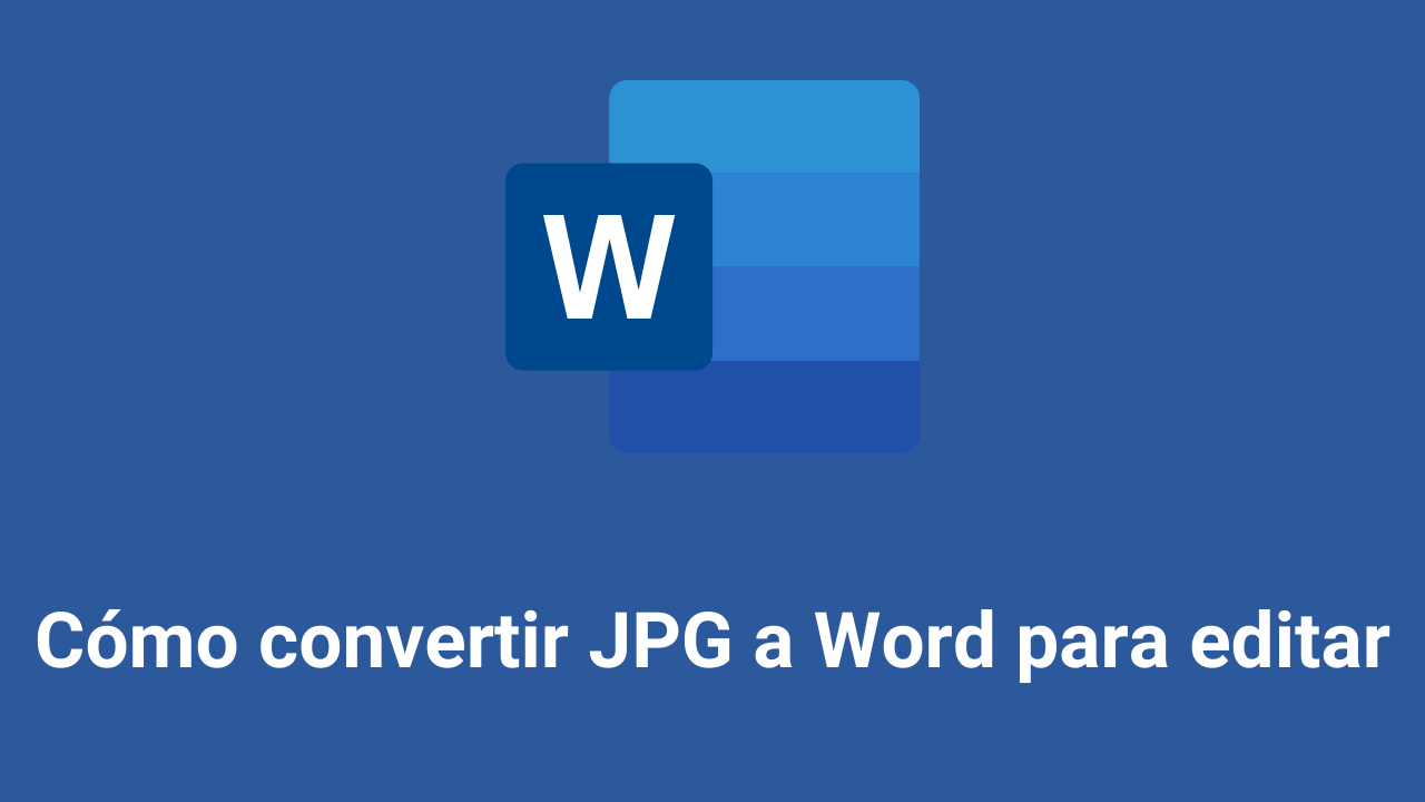 Cómo convertir JPG a Word para editar